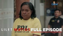 Lilet Matias, Attorney-At-Law: Chato’s appearance in court started! (Full Episode 80) June 25, 2024
