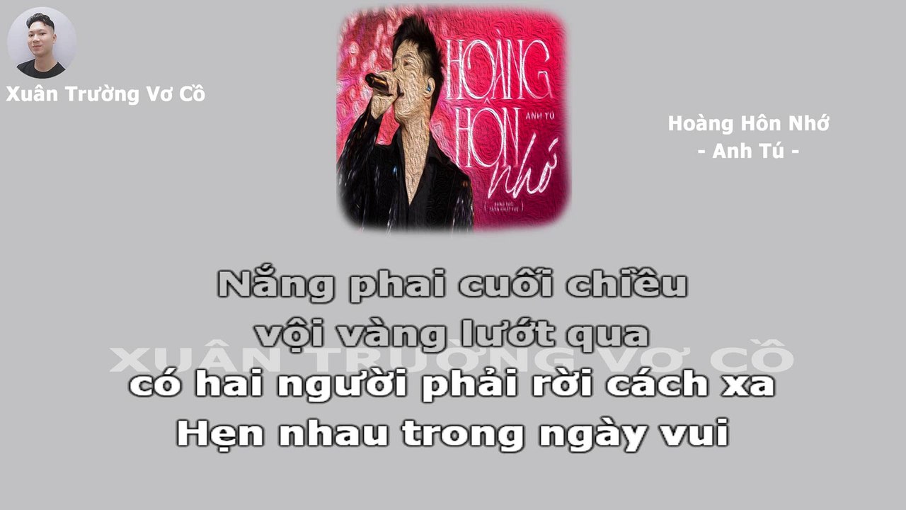 Karaoke Hoàng Hôn Nhớ - Anh Tú