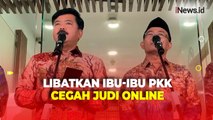 Ibu-Ibu PKK hingga Karang Taruna Akan Dilibatkan untuk Cegah Judi Online