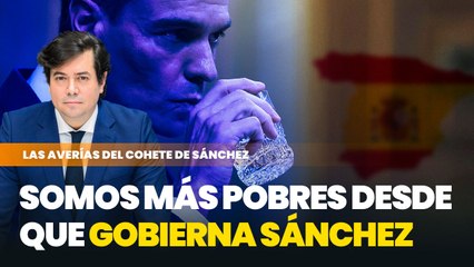 Los españoles, mucho más pobres desde que gobierna Sánchez