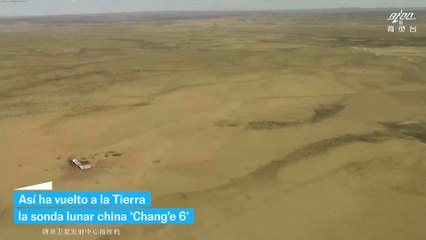 La sonda china ‘Chang’e 6’ aterriza en la Tierra