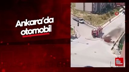 Ankara'da otomobil alev topuna döndü