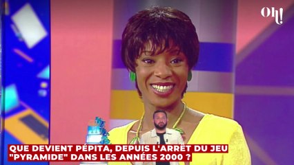 Que devient Pépita, depuis l'arrêt du jeu "Pyramide" dans les années 2000 ?