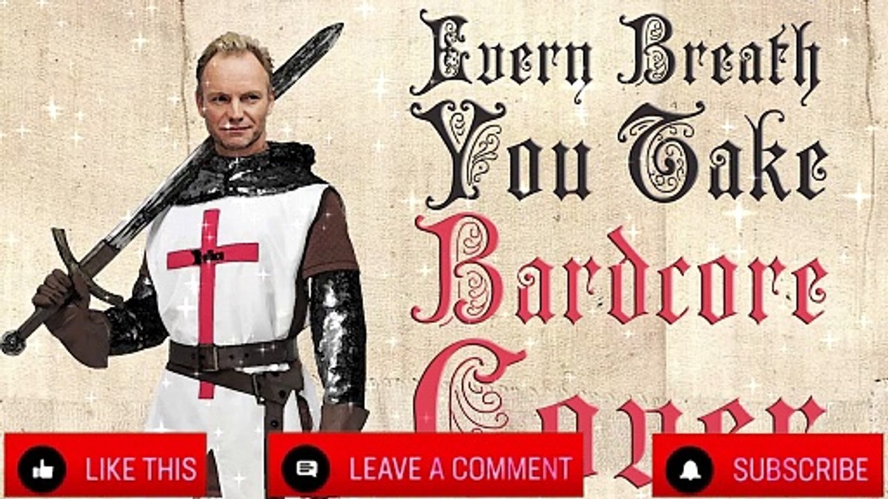 Every Breath You Take (Medieval Parody Cover   Bardcore) Cover of The Police