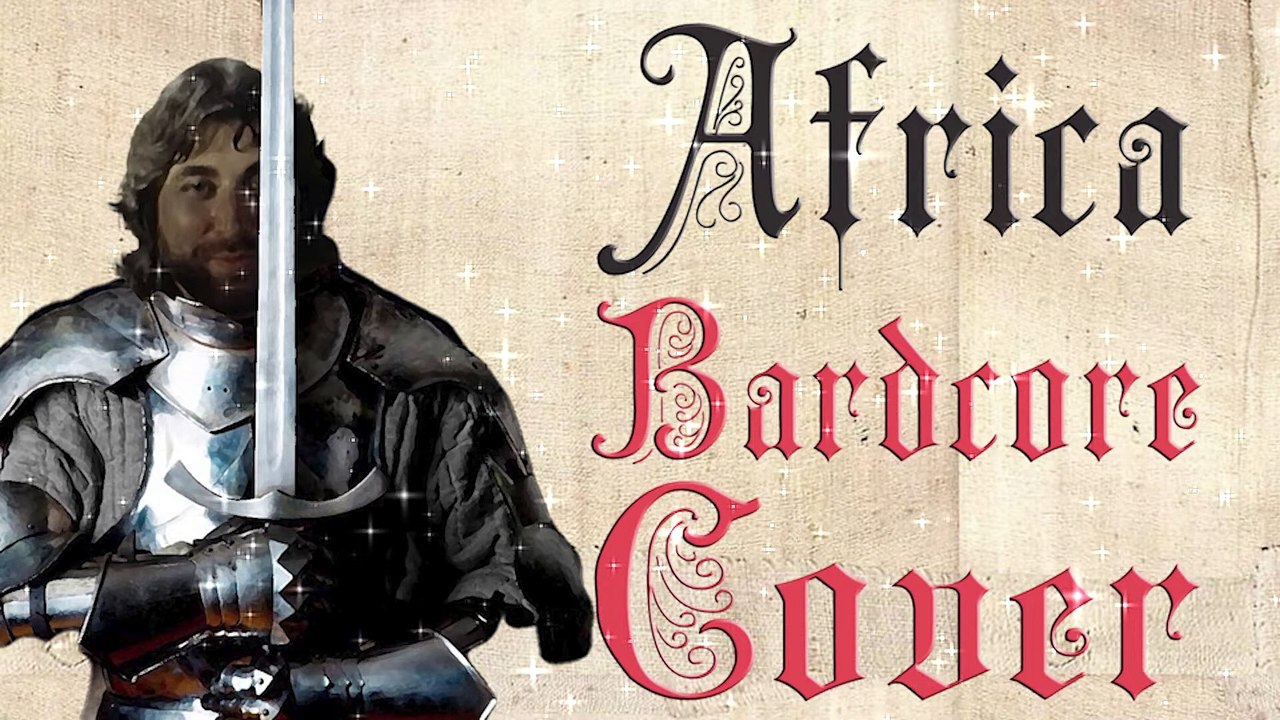 Africa (Medieval Parody Cover   Bardcore) Cover of Toto