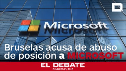 Bruselas acusa de abuso de posición a Microsoft por imponer 'Teams' a los usuarios de Office