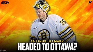 Is Linus Ullmark headed to Ottawa? | Bruins Beat