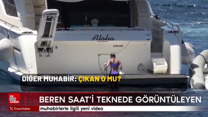 Beren Saat'i teknede görüntüleyen muhabirlerle ilgili yeni video