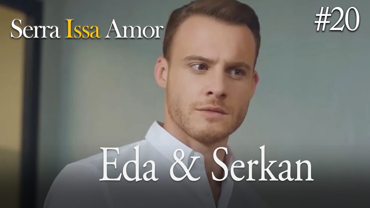 Eda & Serkan  #20