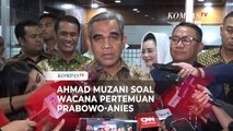 Wacana Pertemuan Prabowo-Anies, Ahmad Muzani: Prabowo Terbuka untuk Siapapun