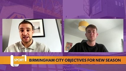 Birmingham City’s objectives for the League One campaign discussed