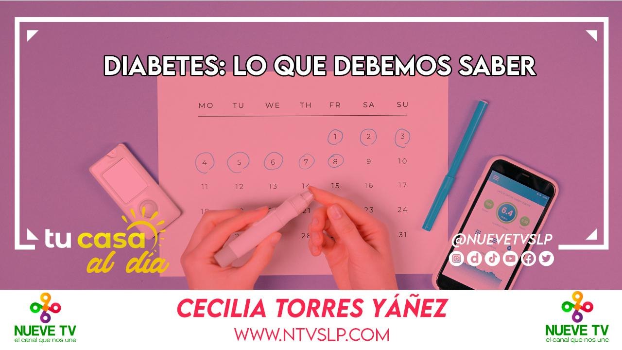 Diabetes: Lo que Debemos Saber
