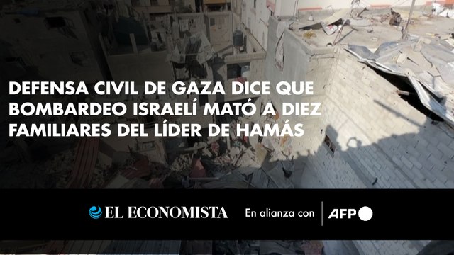 Defensa Civil de Gaza dice que bombardeo israelí mató a diez familiares del líder de Hamás