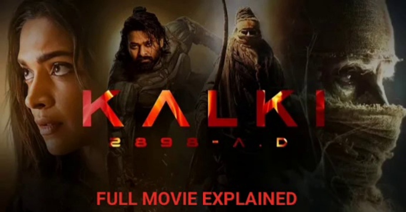 Kalki 2898 AD (2024) Full Movie Explained In Hindi , Plot Breakdown & Hidden Details No One Noticed