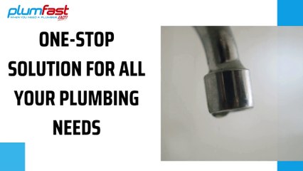 One-Stop Solution For All Your Plumbing Needs