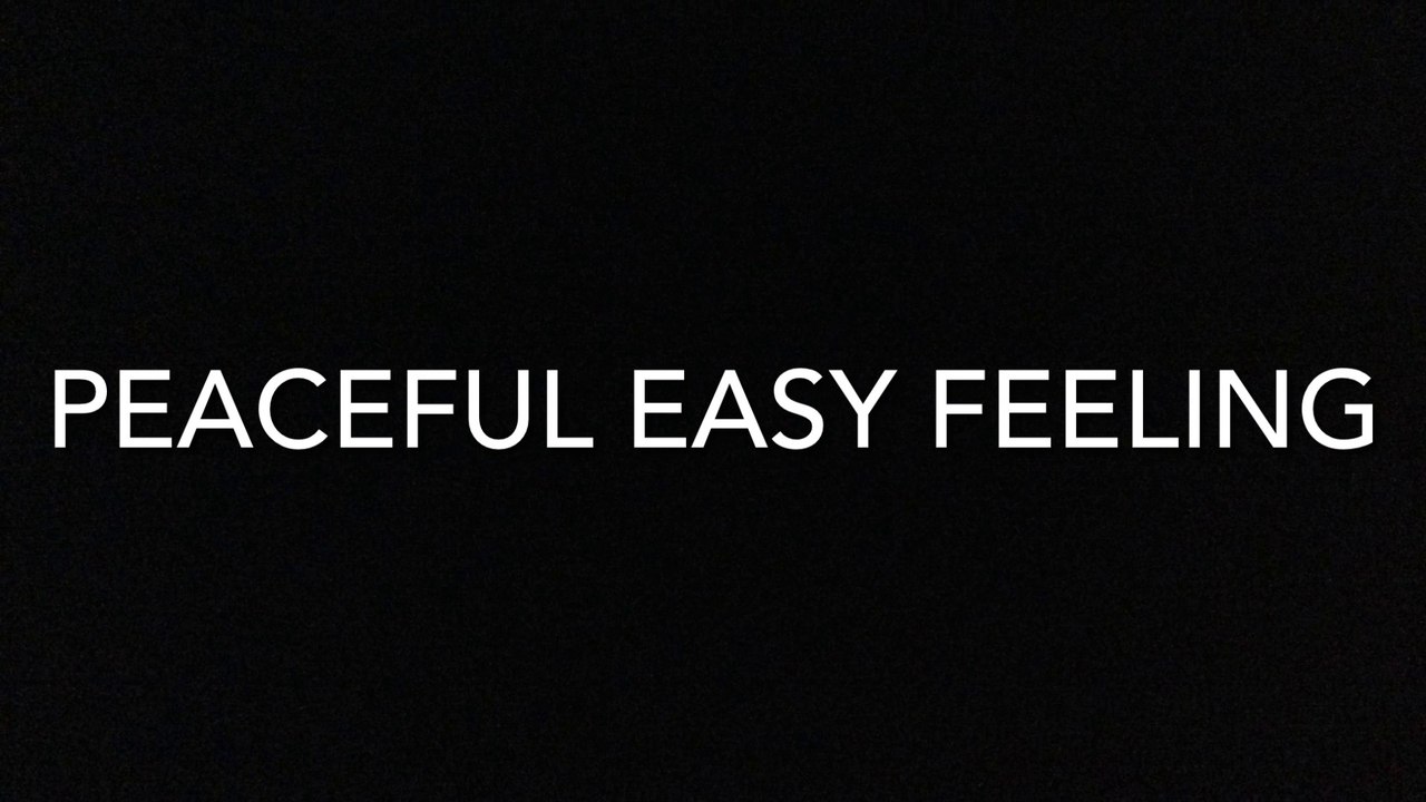 PEACEFUL EASY FEELING -   EAGLES cover