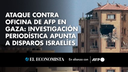 Ataque contra oficina de AFP en Gaza: investigación periodística apunta a disparos israelíes
