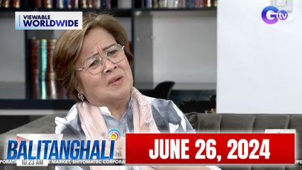 Balitanghali Express: June 26, 2024