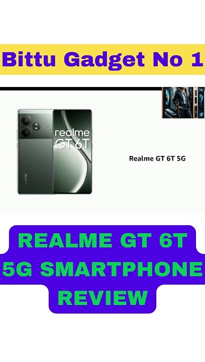 realme GT 6T 5G Unboxing & Quick Review ⚡ Flagship Performance Ft. SD 7+ Gen 3 ||Bittu Gadget No 1