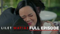 Lilet Matias, Attorney-At-Law: Ramir is set on being Lilet’s father! (Full Episode 81) June 26, 2024