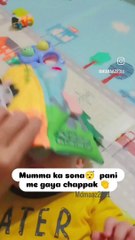 Mamma ka baby paani me gaya chappak 