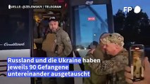 90 Gefangene zwischen Russland und Ukraine ausgetauscht