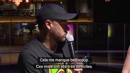Neymar : "Tout ce que je veux, c'est rejouer au football"