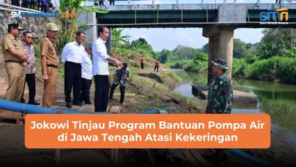Jokowi Tinjau Program Bantuan Pompa Air di Jawa Tengah Atasi Kekeringan