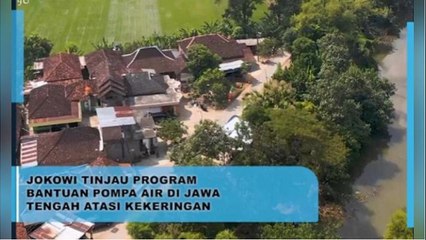 Presiden Jokowi Tinjau Pelaksanaan Program Pompanisasi di Jawa Tengah