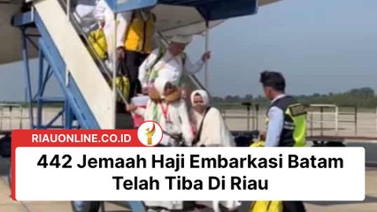 442 Jemaah Haji Embarkasi Batam Telah Tiba Di Riau