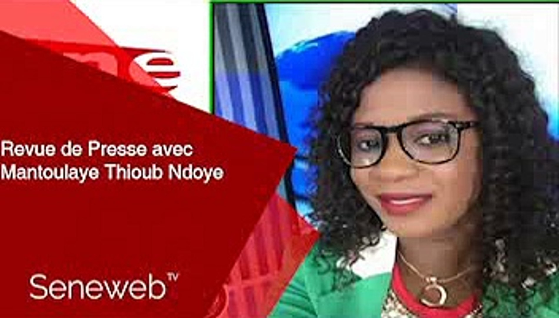 Revue de Presse du 26 Juin 2024 avec Mantoulaye Thioub Ndoye