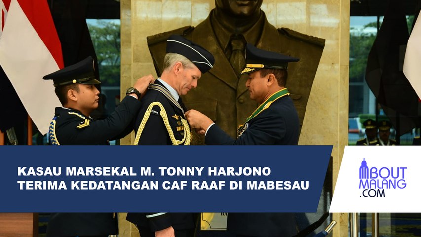 KEDATANGAN CAF RAAF UNTUK TERIMA PENGHARGAAN TERTINGGI DARI ANGKATAN UDARA INDONESIA