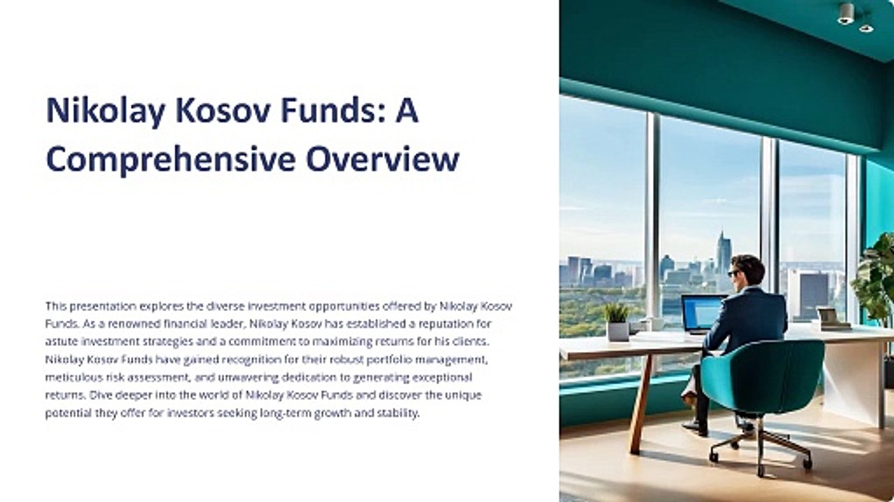 Nikolay Kosov Funds A Comprehensive Overview