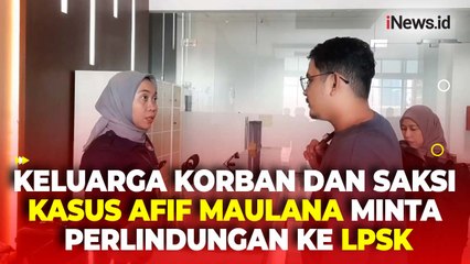 Keluarga Korban dan Saksi Kasus Afif Maulana Minta Perlindungan ke LPSK