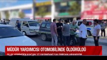 Okul müdür yardımcısı silahla vurularak öldürüldü