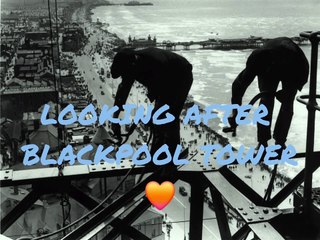 Looking after Blackpool Tower