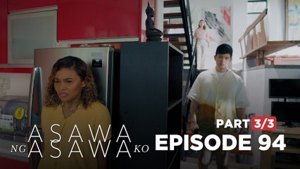 Asawa Ng Asawa Ko: Will Jordan find his brother in the resthouse? (Full Episode 94 - Part 3/3)