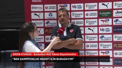 Ergin Ataman, Milli Takım'da çıtayı yükseltti: Hedef madalya!