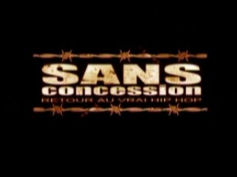 SANS CONCESSION LES ARCHIVES DU HIP HOP TEASER