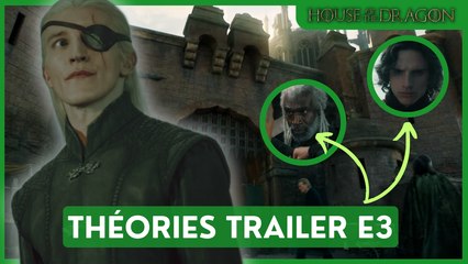 HOUSE OF THE DRAGON S2E3 - CE QUE LE TRAILER NOUS RÉVÈLE (MES THÉORIES)