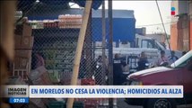 La violencia alcanza niveles máximos en Morelos