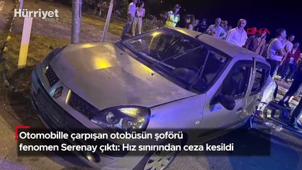Fenomen otobüs şoförüne yaptığı kazada ‘hız’ cezası