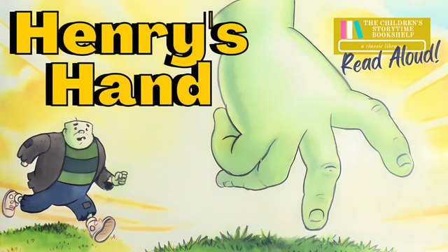 Henry's Hand - Kids Books Read Aloud - Read Aloud Books for Children - Friendship - Bedtime Stories