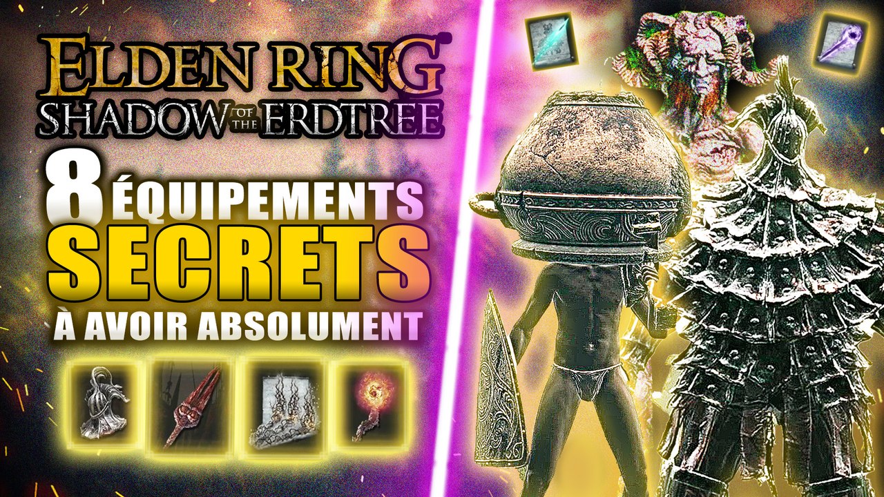 ELDEN RING Shadows of Erdtree : 8 Armures & Équipements SECRETS à Obtenir ! (Gaïus, Jarre, ...)