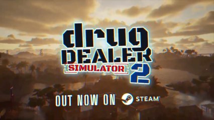 Drug Dealer Simulator 2 Official Launch Trailer
