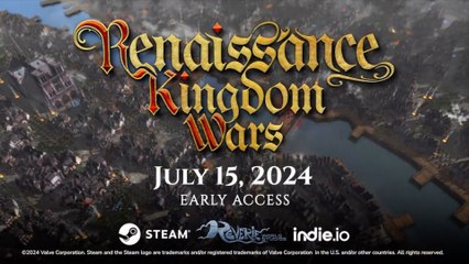 Renaissance Kingdom Wars Official Early Access Release Date Trailer