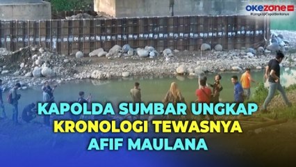 Kapolda Sumbar Ungkap Kronologi Tewasnya Afif Maulana di Jembatan Batang Kuranji