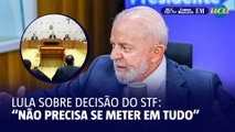 Lula sobre decisão do STF: 