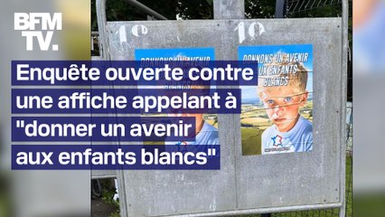 Download Video: “Donnons un avenir aux enfants blancs”: une enquête ouverte contre une affiche d’un groupuscule d’extrême droite pour les législatives en Meurthe-et-Moselle