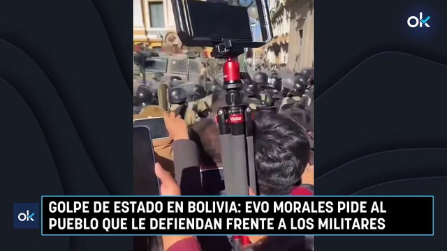 Golpe de Estado en Bolivia: Evo Morales pide al pueblo que le defiendan frente a los militares